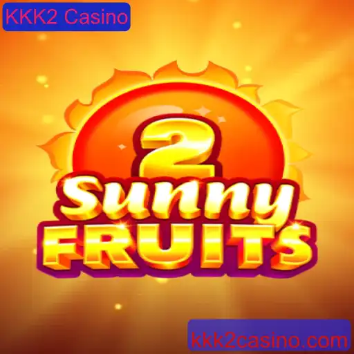 Descubra o Envolvente Mundo do Jogo SunnyFruits2 no KKK2 Casino